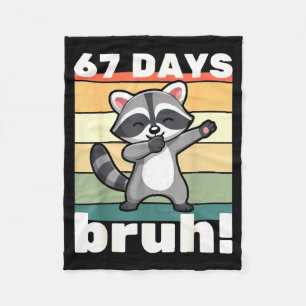 67 Days Of School Bruh Funny Meme Boys Kids Dabbin Fleece Blanket