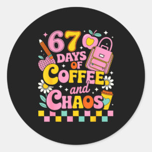 67 Days Of School Coffee Lover 67th Day Of School  Classic Round Sticker