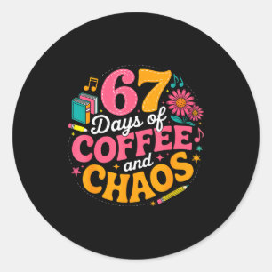 67 Days Of School Coffee Lover 67th Day Of School Classic Round Sticker