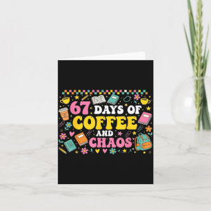 67 Days Of School Coffee Lover Teachers Retro Six Card