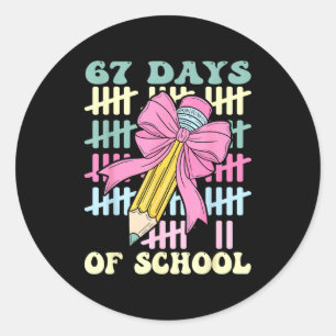 67 Days Of School Cool Teacher Design  Classic Round Sticker