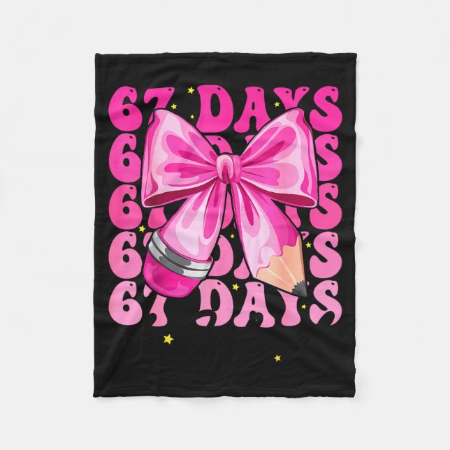 67 Days Of School Coquette Bow Six Seven Meme Teac Fleece Blanket (Front)