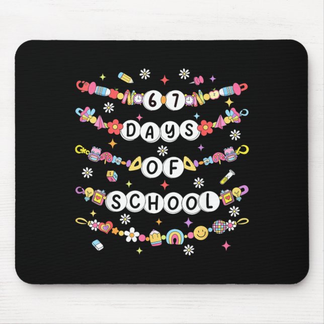 67 Days Of School Friendship Bracelets 67 Days Sma Mouse Mat (Front)