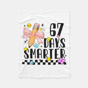 67 Days Of School Funny 67 Days Smarter Student Te Fleece Blanket