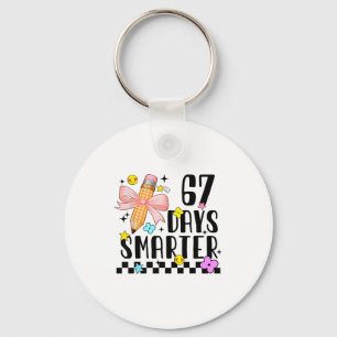 67 Days Of School Funny 67 Days Smarter Student Te Key Ring