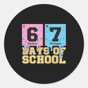 67 Days Of School Funny 6 7 Teacher Science Period Classic Round Sticker