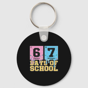 67 Days Of School Funny 6 7 Teacher Science Period Key Ring