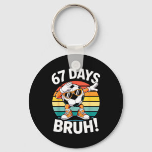 67 Days Of School Funny Bruh Teacher Kids Dabbing Key Ring
