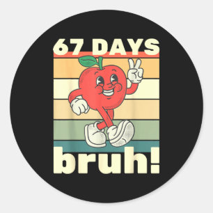 67 Days Of School Funny Six Seven Meme Bruh Kids B Classic Round Sticker