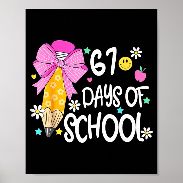 67 Days Of School Girls Coquette Bow 67th Day Of S Poster (Front)