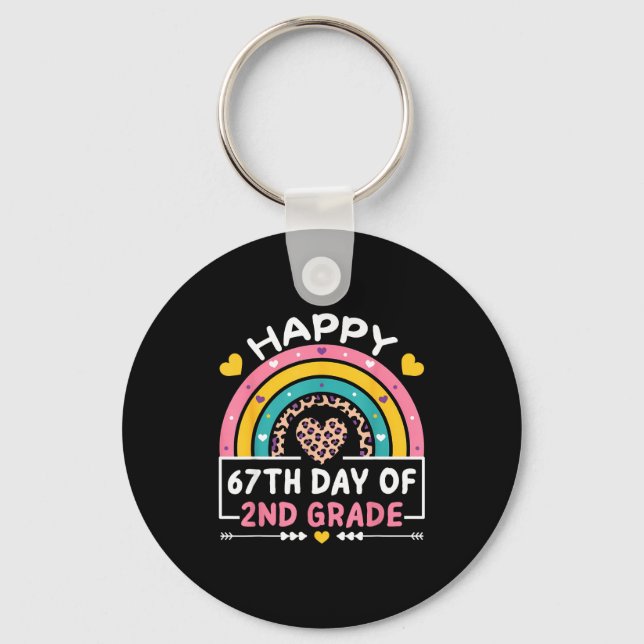 67 Days Of School Happy 67th Day Of 2nd Grade Teac Key Ring (Front)