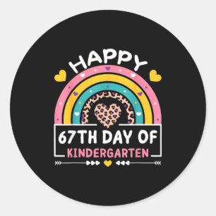 67 Days Of School Happy 67th Day Of Kindergarten T Classic Round Sticker