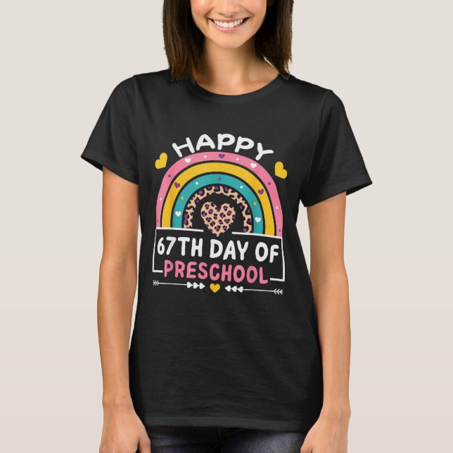 67 Days Of School Happy 67th Day Of Preschool Teac T-Shirt (Front)