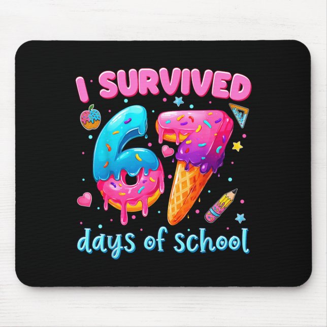 67 Days Of School I Survived Teachers Students 100 Mouse Mat (Front)