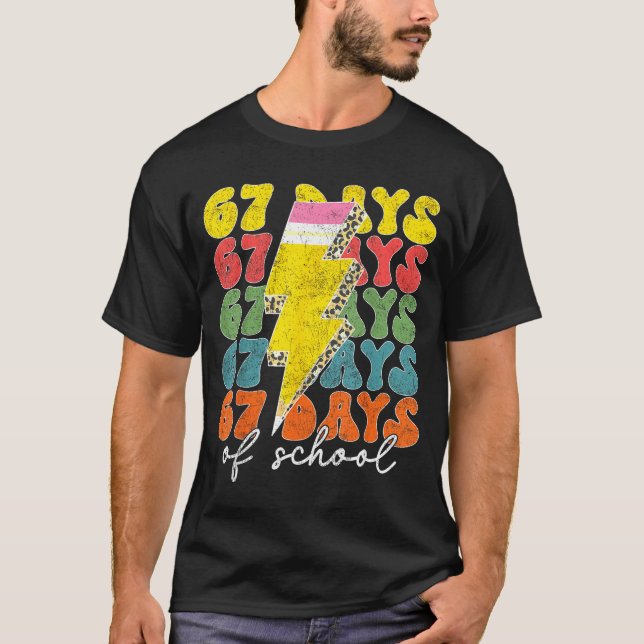 67 Days Of School Lightning Bolt Pencil Teachers S T-Shirt (Front)