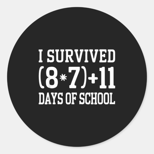 67 Days Of School Math Problem Teachers 67 Slang 6 Classic Round Sticker (Front)