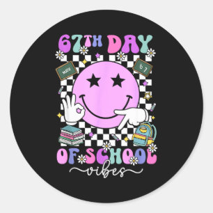 67 Days Of School Meme 100th Day Of School Vibes S Classic Round Sticker