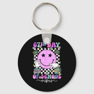 67 Days Of School Meme 100th Day Of School Vibes S Key Ring