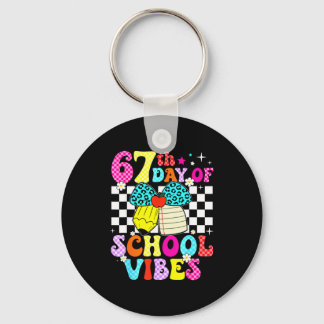 67 Days Of School Meme 100th Day Of School Vibes S Key Ring