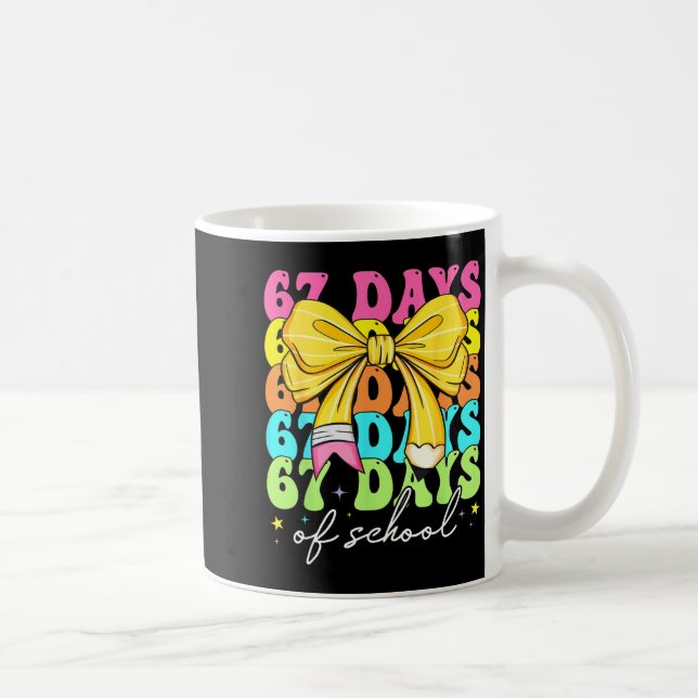 67 Days Of School Pencil Coquette Bow 67th Day Of  Coffee Mug (Right)