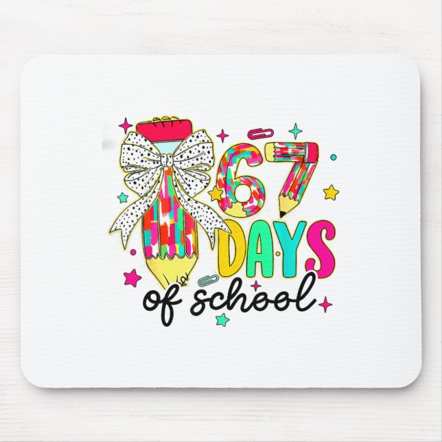 67 Days Of School Pencil Coquette Teacher Student  Mouse Mat (Front)