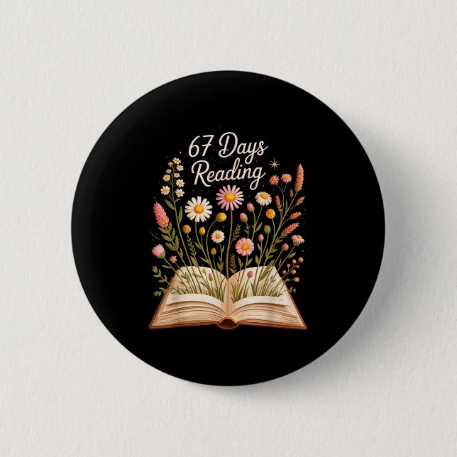 67 Days Of School Reading Books Teacher 67th Day O 6 Cm Round Badge (Front)