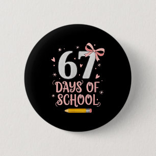 67 Days Of School Retro Bow Kids Teachers 67 Meme  6 Cm Round Badge