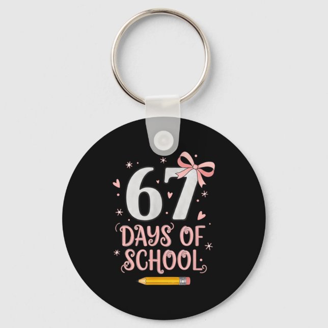 67 Days Of School Retro Bow Kids Teachers 67 Meme  Key Ring (Front)