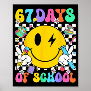 67 Days Of School Smile Face 67 Days Smarter Teach Poster