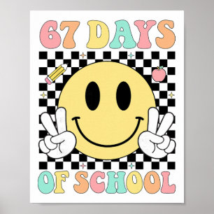 67 Days Of School Teacher Kids Six Seven 6 7 Meme Poster
