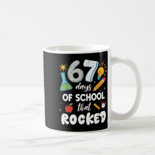 67 Days Of School That Rocked  Coffee Mug
