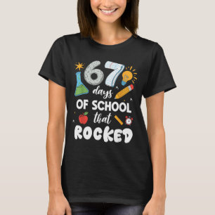 67 Days Of School That Rocked  T-Shirt