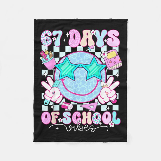 67 Days Of School Vibes Meme 100th Day Of School S Fleece Blanket (Front)