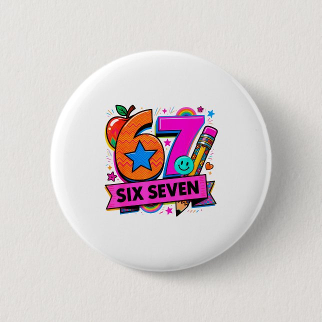 67 Days School 67 Six Seven Funny 67 Teachers Stud 6 Cm Round Badge (Front)