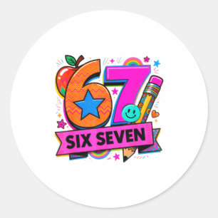67 Days School 67 Six Seven Funny 67 Teachers Stud Classic Round Sticker