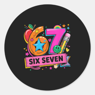 67 Days School 67 Six Seven Teachers Students Meme Classic Round Sticker