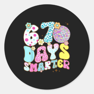 67 Days Smarter 67 Days School Teacher Students Me Classic Round Sticker