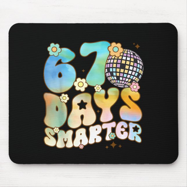 67 Days Smarter 67 Days School Teacher Students Me Mouse Mat (Front)