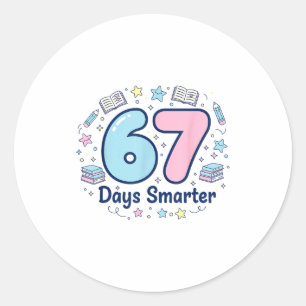 67 Days Smarter 67th Day Of School For Teacher Boy Classic Round Sticker
