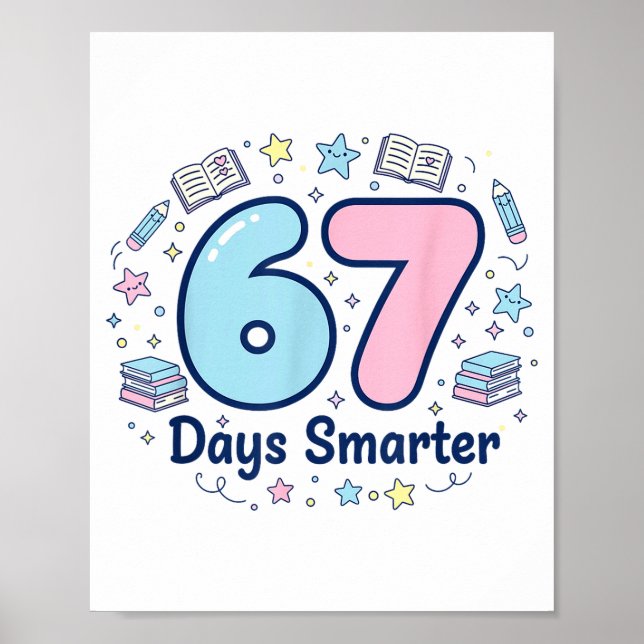 67 Days Smarter 67th Day Of School For Teacher Boy Poster (Front)