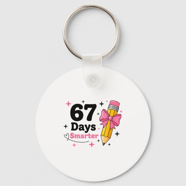 67 Days Smarter Bow Kids Teachers 67 Meme Humor Fu Key Ring (Front)