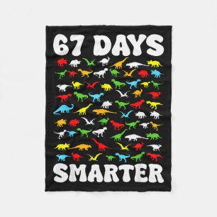 67 Days Smarter Dinosaur Kids 100 Days Of School 6 Fleece Blanket