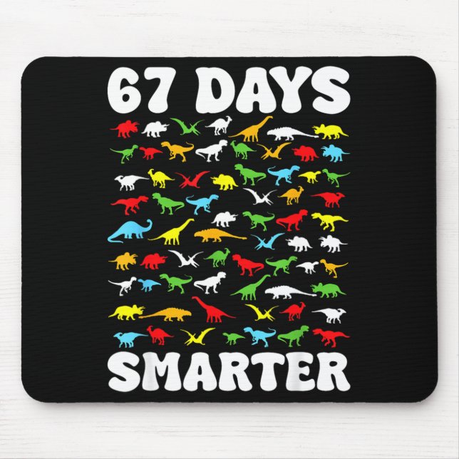 67 Days Smarter Dinosaur Kids 100 Days Of School 6 Mouse Mat (Front)