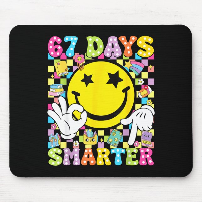 67 Days Smarter Funny Six Seven 67 Meme Teacher St Mouse Mat (Front)