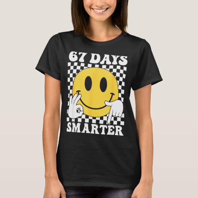 67 Days Smarter Funny Six Seven 6 7 Gen Alpha Slan T-Shirt (Front)