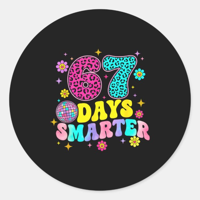 67 Days Smarter School Funny 67 Teachers Students  Classic Round Sticker (Front)