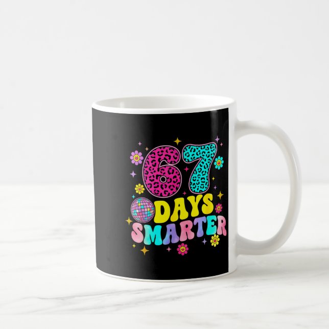 67 Days Smarter School Funny 67 Teachers Students  Coffee Mug (Right)
