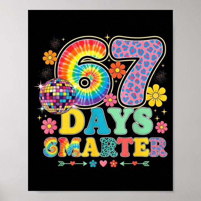 67 Days Smarter Tie Dye Girls Student Teacher 67 M Poster (Front)