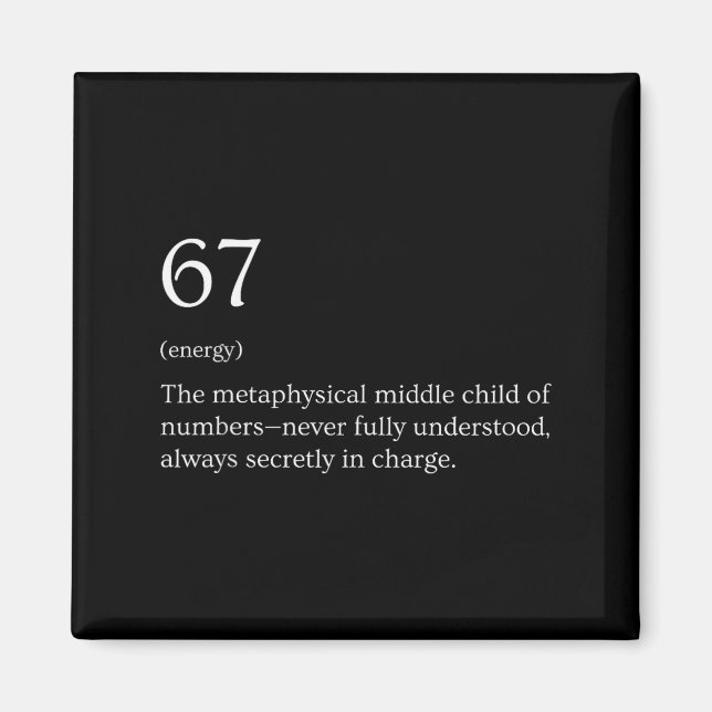 67 Definition Meme  Magnet (Front)