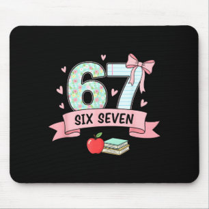 67 Design For Teachers 6 7 Meme Bow Girls Women Si Mouse Mat